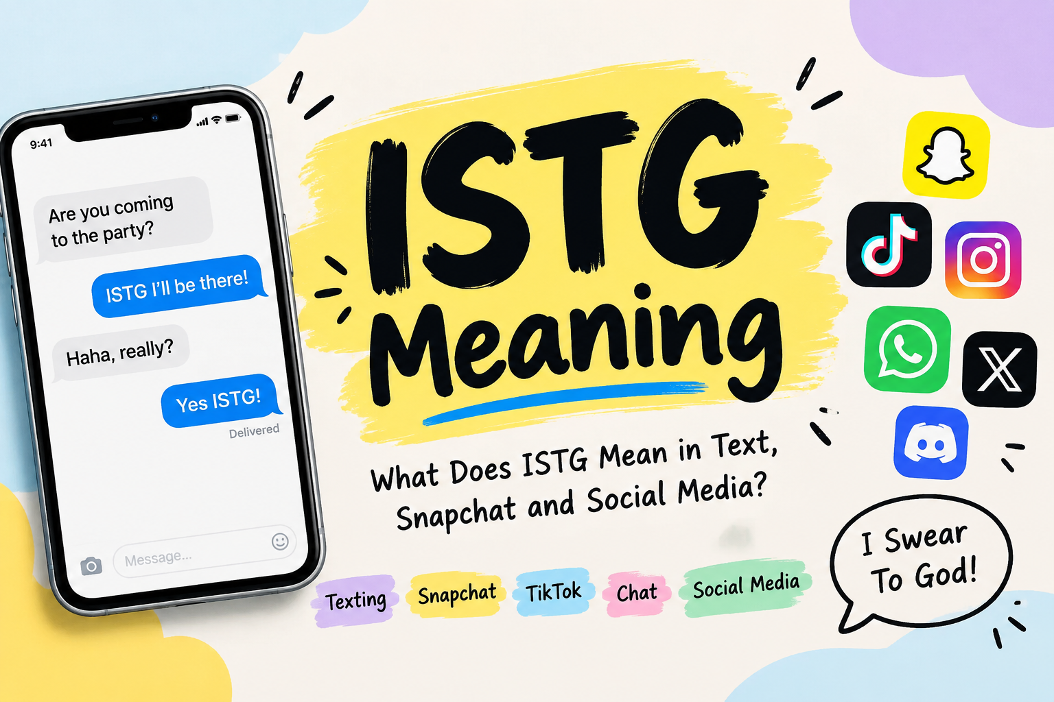 ISTG Meaning explained with examples of texting, Snapchat, TikTok, chat, and social media usage.